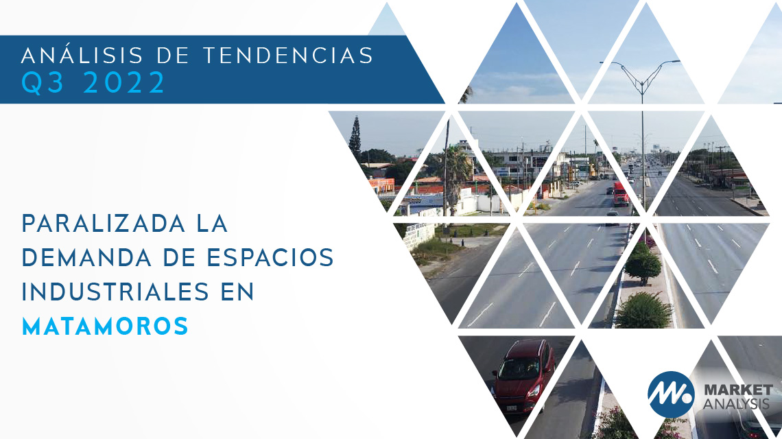 Paralizada la demanda de espacios industriales en Matamoros