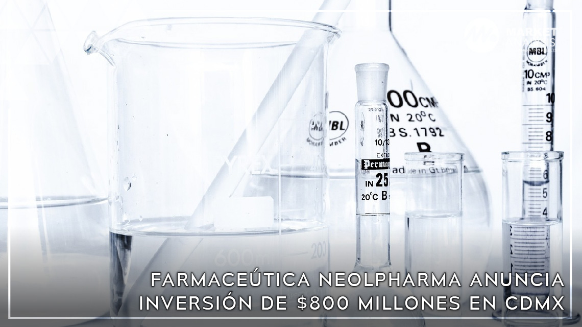Farmaceútica Neolpharma anuncia inversión de $800 millones en CDMX