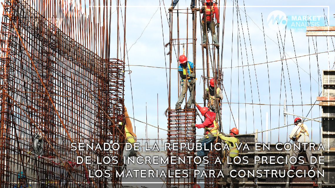 Senado de la República va en contra de los incrementos a los precios de los materiales para construcción