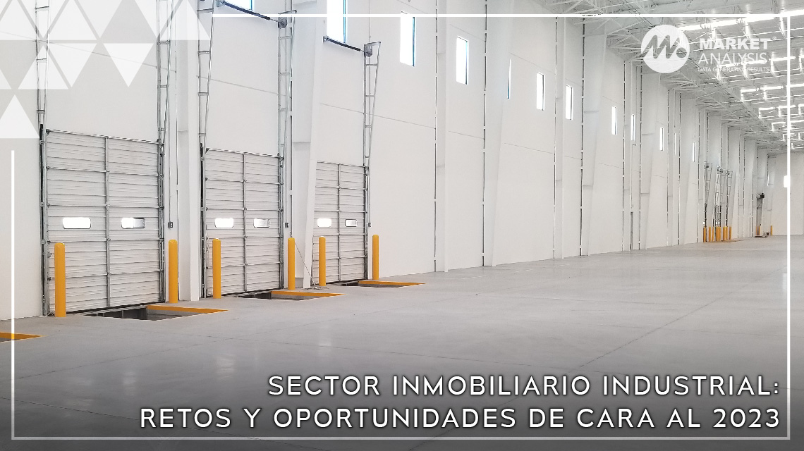 Sector inmobiliario industrial: retos y oportunidades de cara al 2023