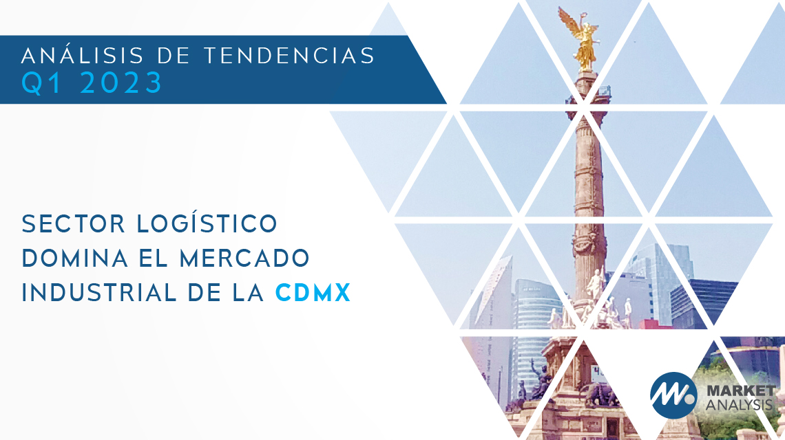 Sector logístico domina el mercado industrial de la CDMX