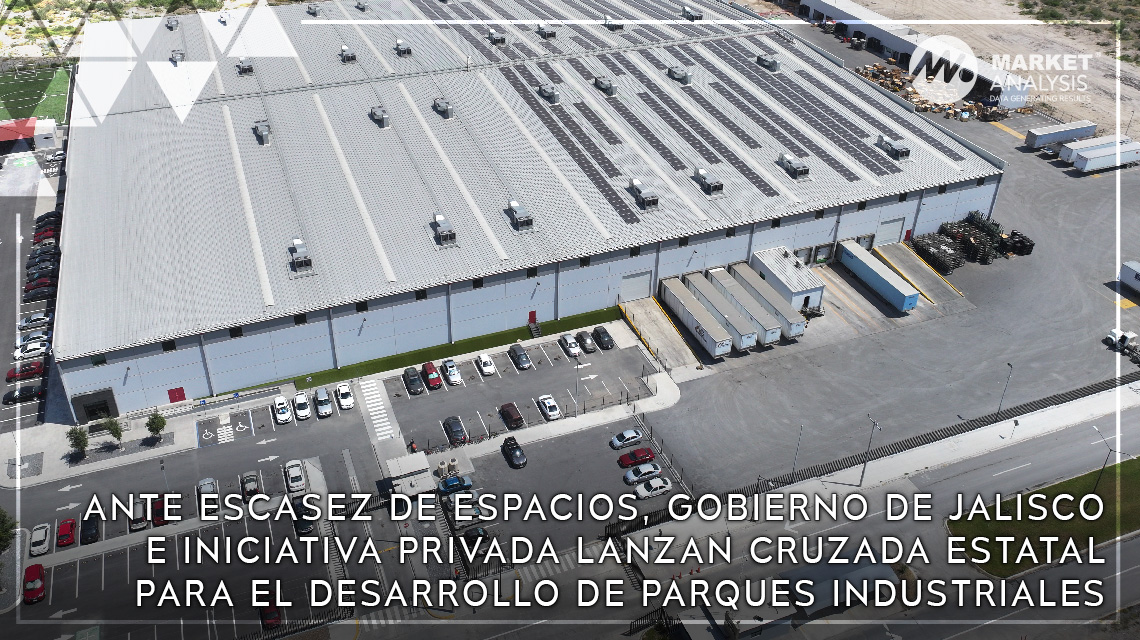 Gobierno de Jalisco e iniciativa privada lanzan cruzada estatal para el desarrollo de parques industriales