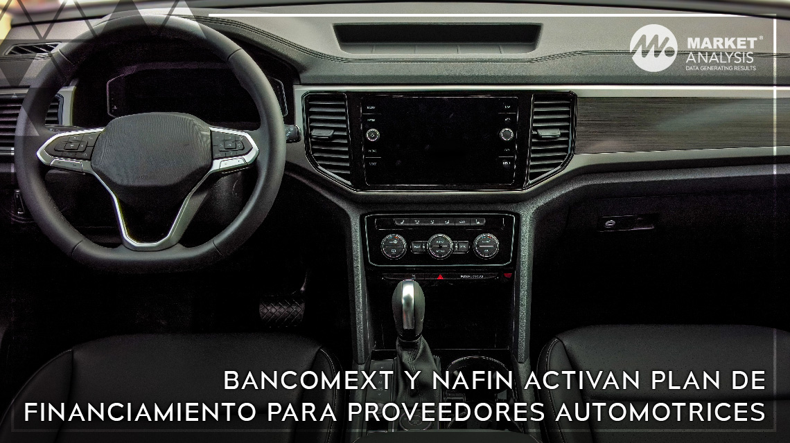 Bancomext y Nafin activan plan de financiamiento para proveedores automotrices