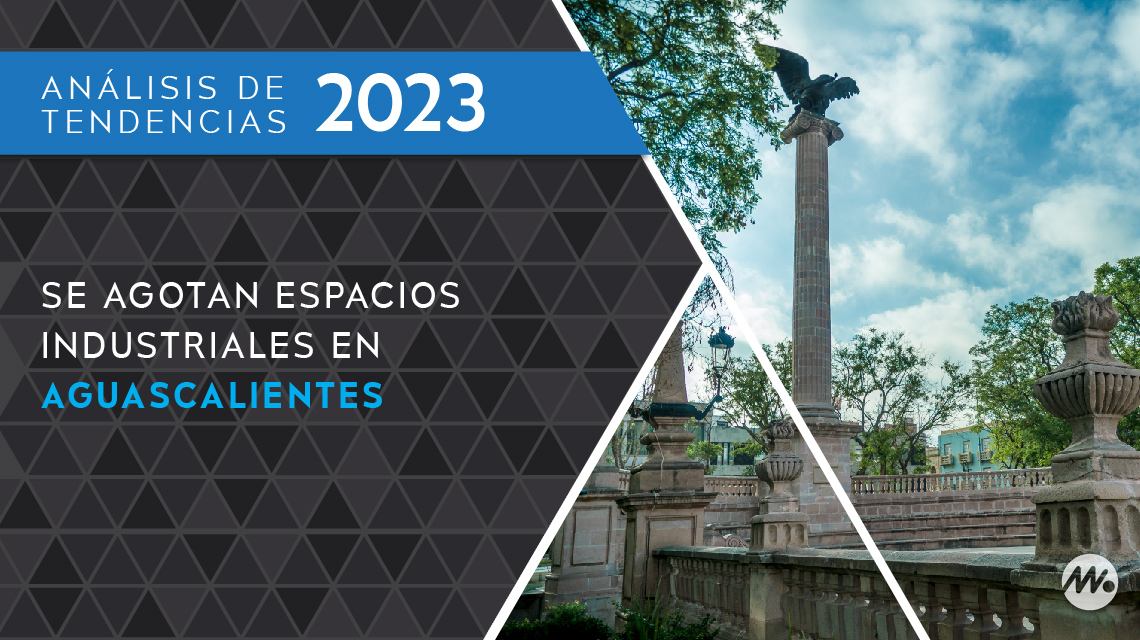 Se agotan espacios industriales en Aguascalientes