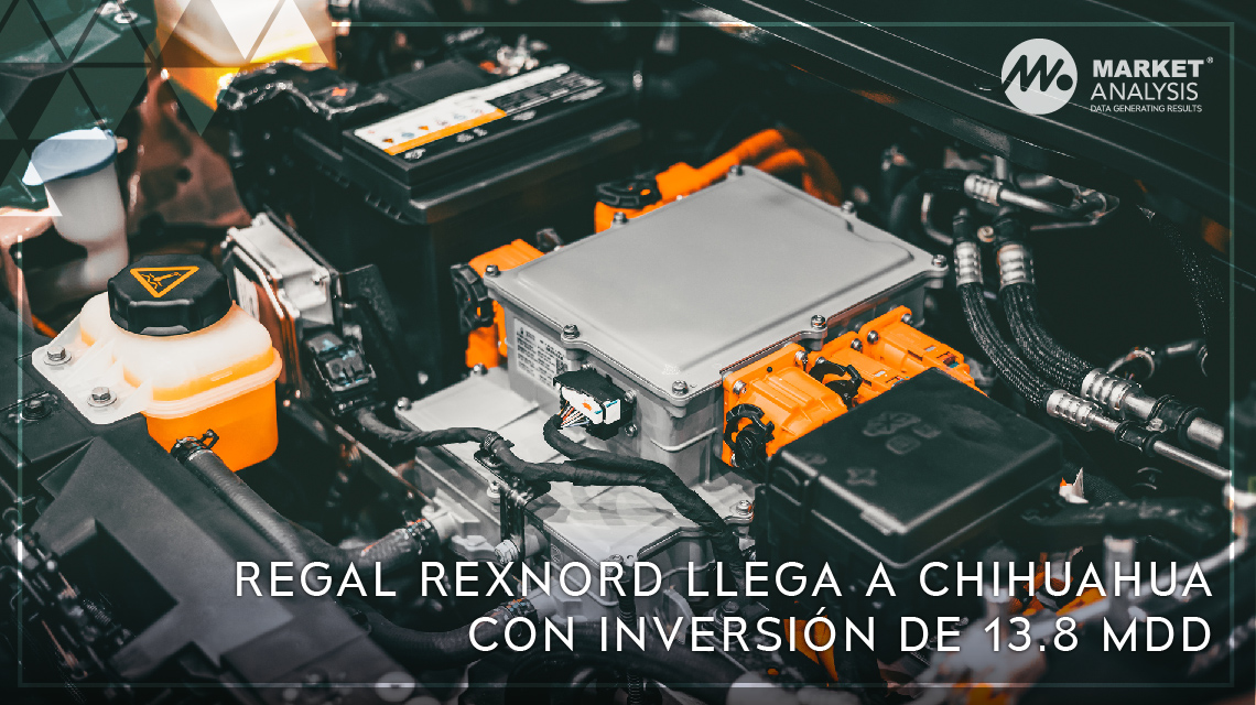 Regal Rexnord llega a Chihuahua con inversión de 13.8 mdd