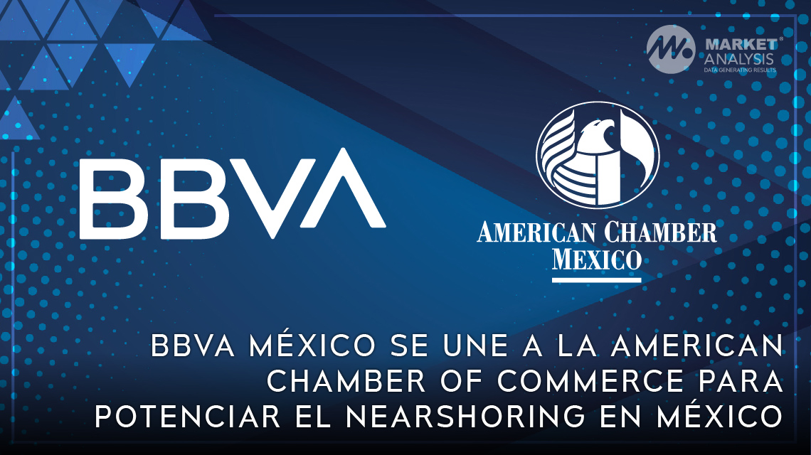BBVA México se une a la American Chamber of Commerce para potenciar el nearshoring en México