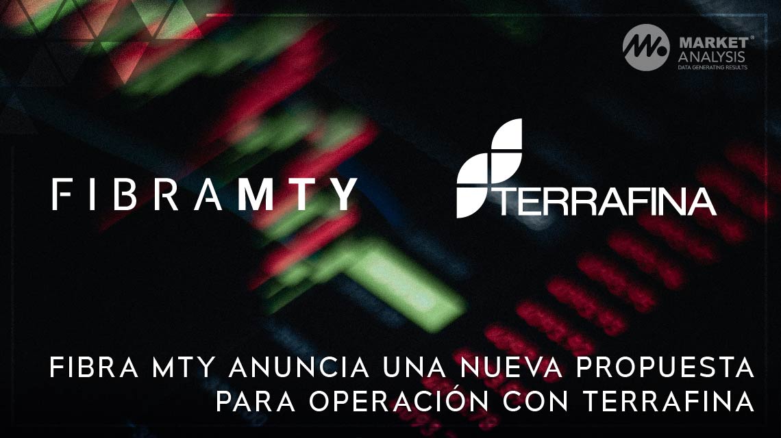 Fibra Mty anuncia una nueva propuesta para operación con Terrafina