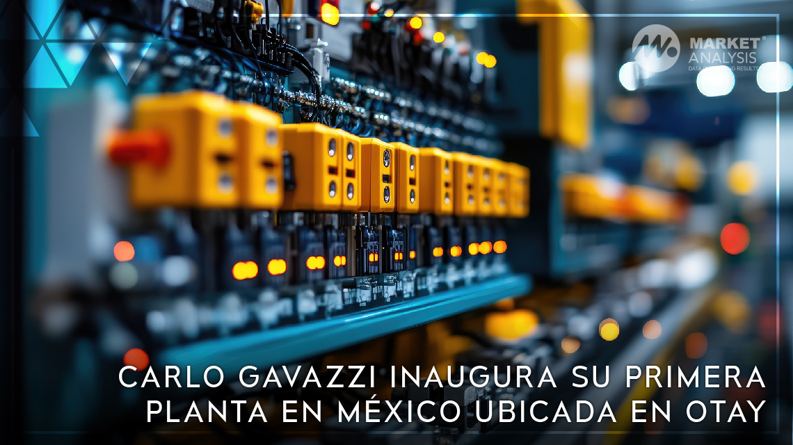 Carlo Gavazzi inaugura su primera planta en México ubicada en Otay