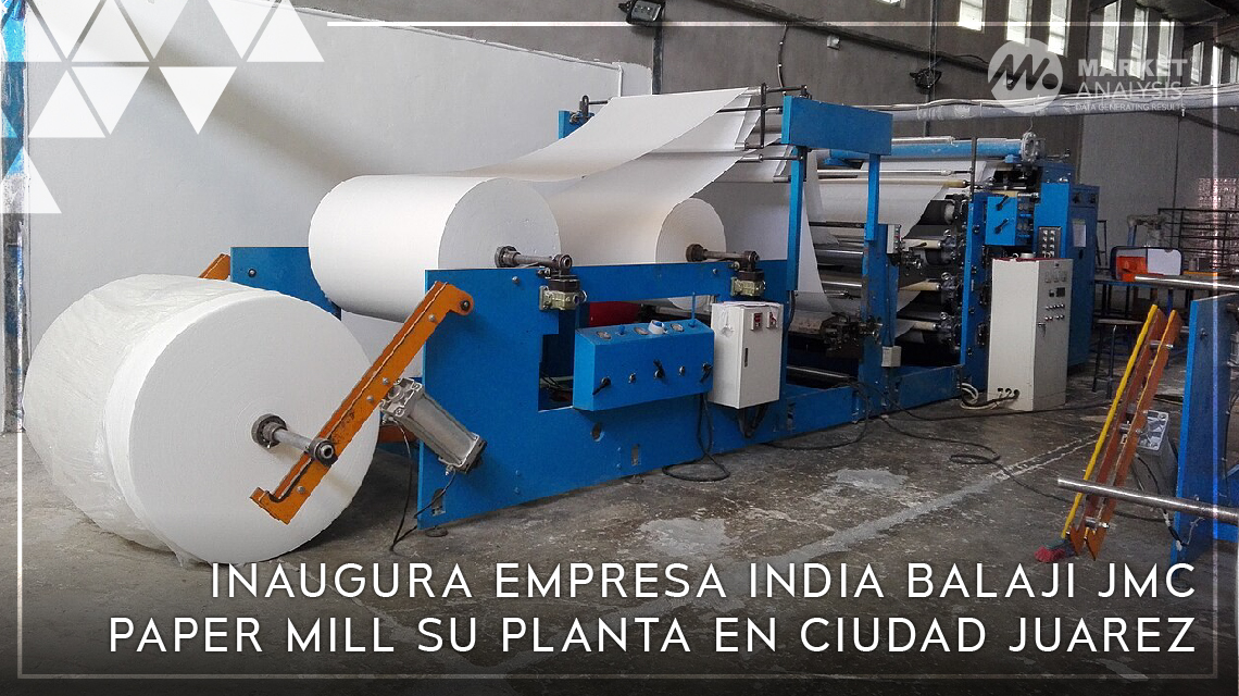 Inaugura empresa india Balaji JMC Paper Mill su planta en Ciudad Juarez