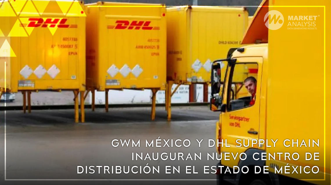 GWM México y DHL Supply Chain inauguran nuevo centro de distribución en el Estado de México