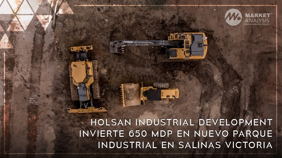 Holsan Industrial Development invierte 650 MDP en nuevo parque industrial en Salinas Victoria