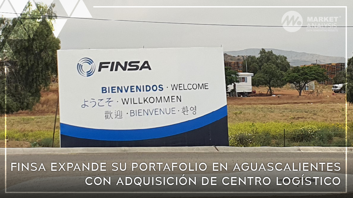 FINSA expande su portafolio en Aguascalientes con adquisición de centro logístico
