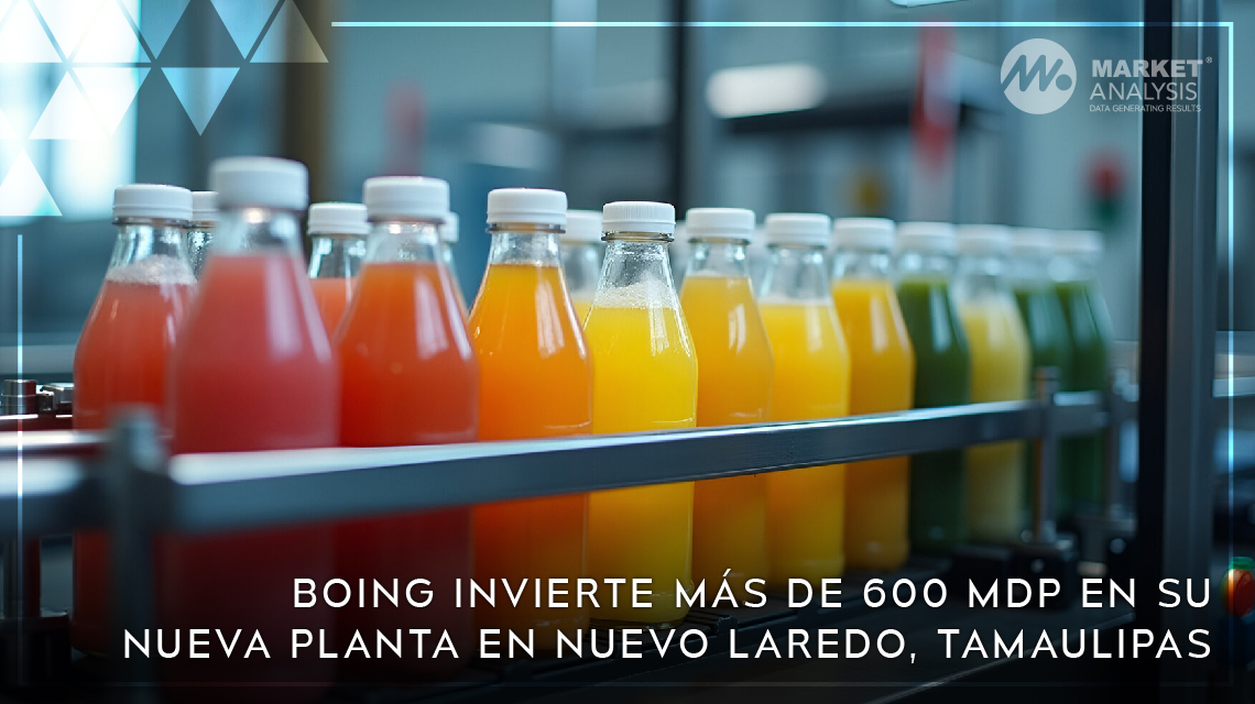 Boing invierte más de 600 MDP en su nueva planta en Nuevo Laredo, Tamaulipas