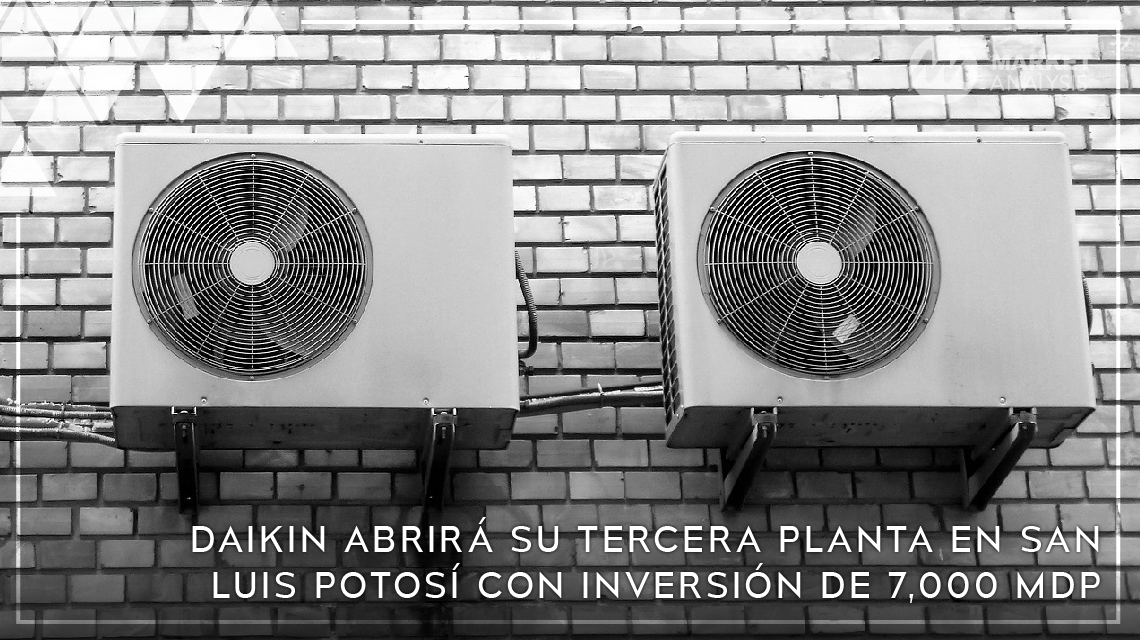 Daikin abrirá su tercera planta en San Luis Potosí con inversión de 7,000 MDP