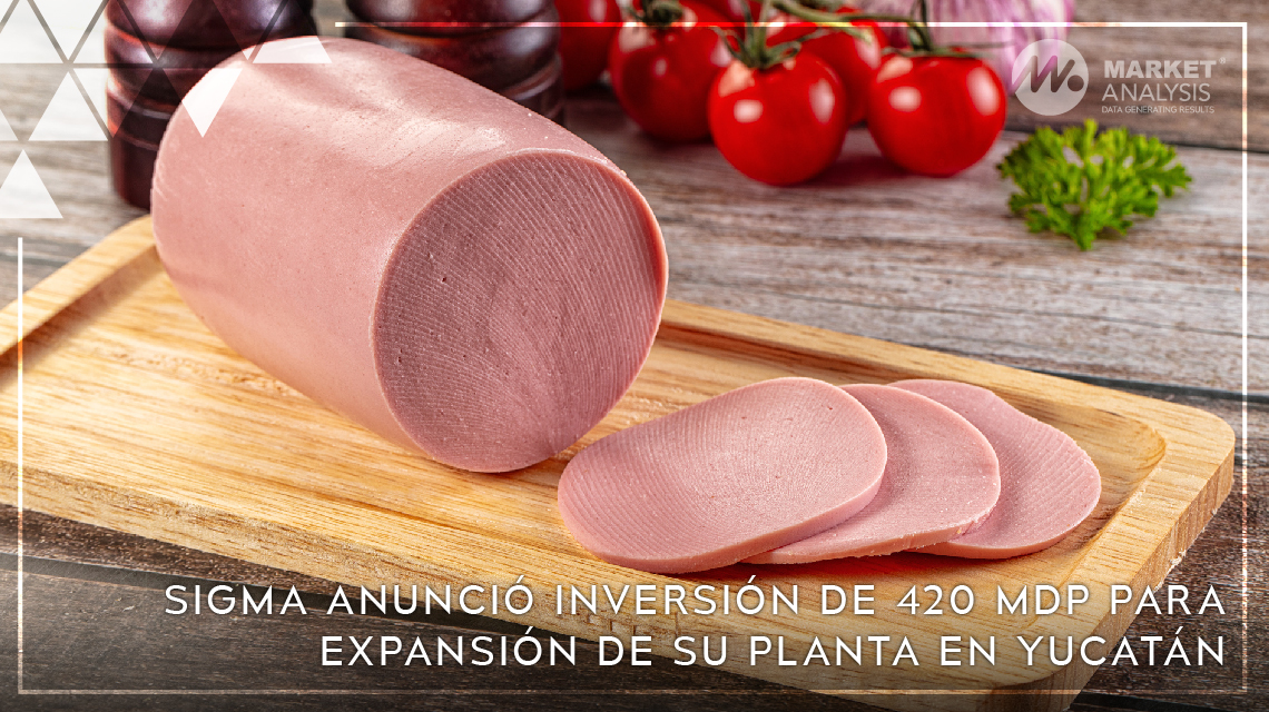 Sigma anunció inversión de 420 MDP para expansión de su planta en Yucatán