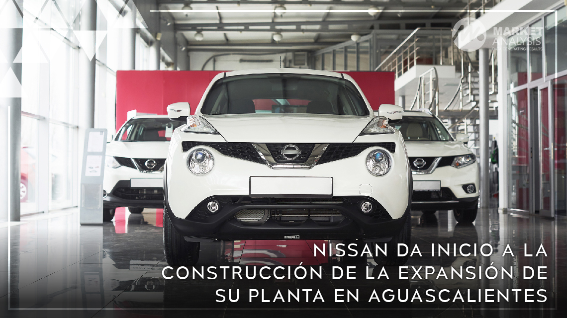 Nissan da inicio a la construcción de la expansión de su planta en Aguascalientes