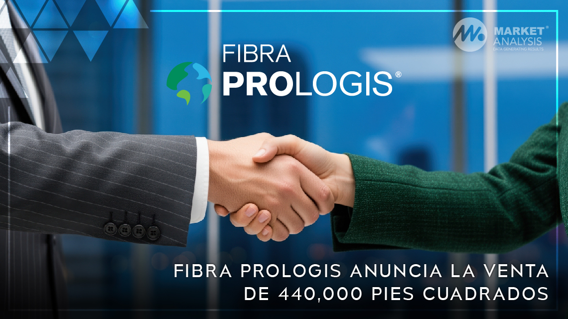 FIBRA Prologis anuncia la venta de 440,000 pies cuadrados