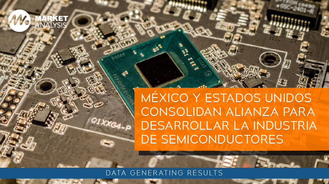 México y Estados Unidos consolidan alianza para desarrollar la industria de semiconductores