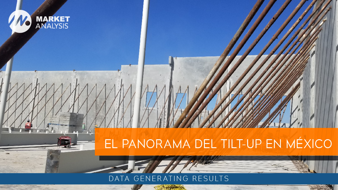 El panorama del Tilt Up en México